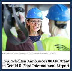 Rep. Scholten Announces $8.6 M for GR Ford Airport
